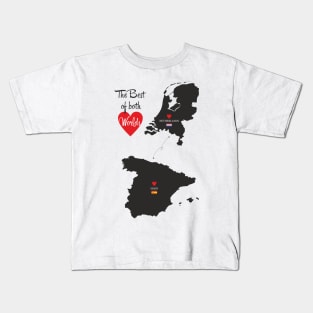 The Best of both Worlds - Netherlands - Spain Kids T-Shirt